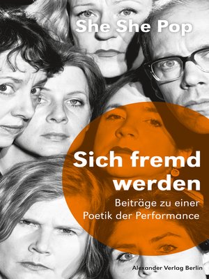 cover image of She She Pop – Sich fremd werden